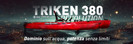Triken 380 di Big Mama Kayak: potenza, spazio e controllo in ogni uscita