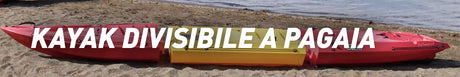 KAYAK DIVISIBILE A PAGAIA
